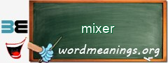 WordMeaning blackboard for mixer